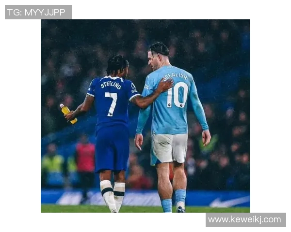 曼城与切尔西精彩对决集锦回顾,重温经典瞬间与精彩进球时刻